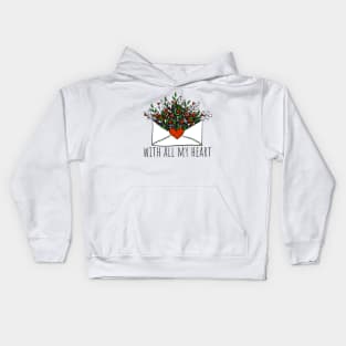 with all my heart Kids Hoodie